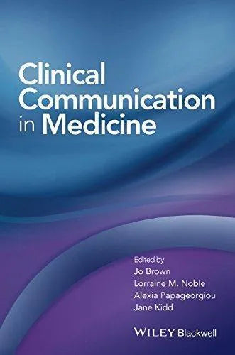 Clinical Communication In Medicine