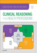 Clinical Reasoning In The Health Professions 4Th Edition