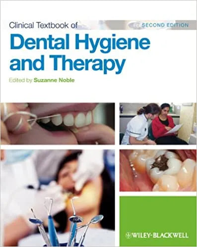 Clinical Textbook Of Dental Hygiene And Therapy 2Nd Edition
