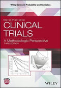 Clinical Trials A Methodologic Perspective 3Rd Edition