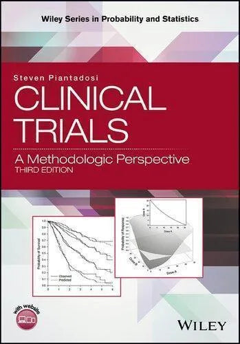 Clinical Trials A Methodologic Perspective 3Rd Edition