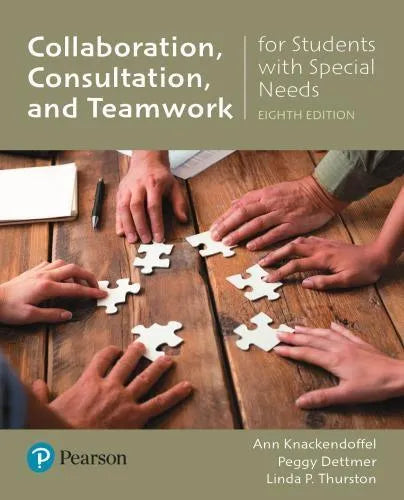 Collaborating Consulting And Working In Teams For Students With Special Needs 8Th Edition