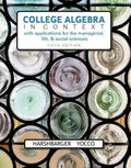 College Algebra In Context With Applications For The Managerial Life And Social Sciences 5Th Edition