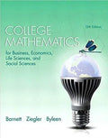 College Mathematics For Business Economics Life Sciences And Social Sciences 13Th Edition