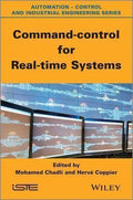 Command Control For Real Time Systems