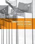 Comparative Criminal Justice Systems A Topical Approach 6Th Edition
