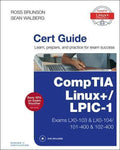 Comptia Linux Lpic 1 Cert Guide Exams Lx0 103 Lx0 104 101 400 102 400