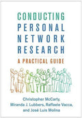 Conducting Personal Network Research A Practical Guide