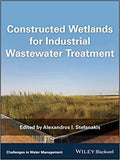 Constructed Wetlands For Industrial Wastewater Treatment Challenges In Water Management Series
