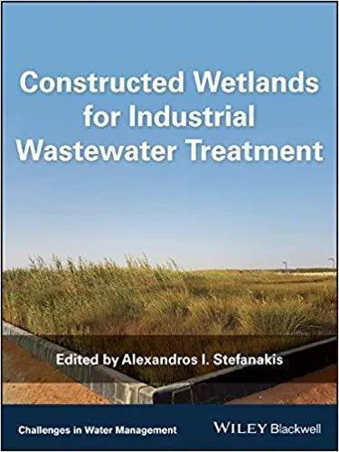 Constructed Wetlands For Industrial Wastewater Treatment Challenges In Water Management Series
