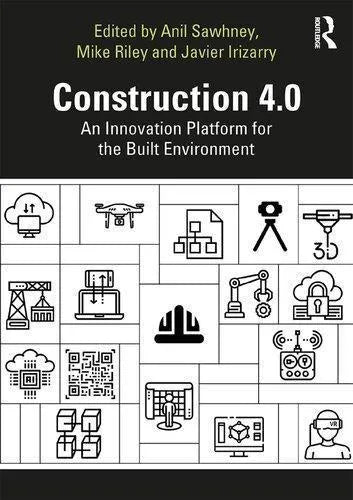 Construction 4 0 An Innovation Platform For The Built Environment