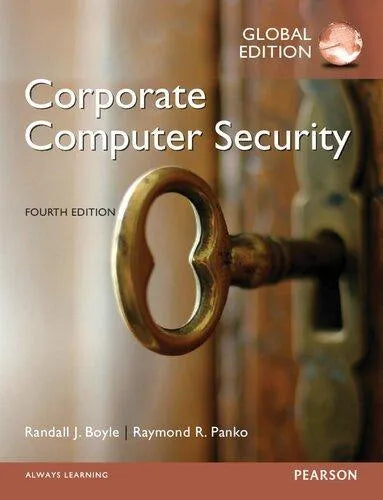 Corporate Computer Security 4Th Edition Global Edition