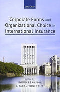 Corporate Forms And Organizational Choice In International Insurance