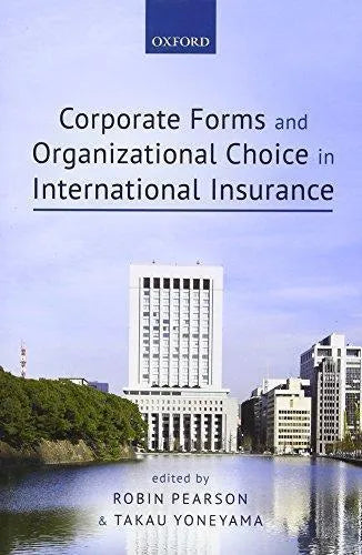 Corporate Forms And Organizational Choice In International Insurance