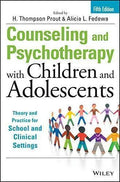 Counseling And Psychotherapy With Children And Adolescents Theory And Practice For School And Clinical Settings 5Th Edition