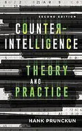 Counterintelligence Theory And Practice 2Nd Edition