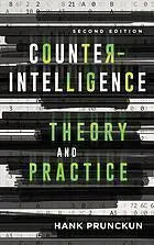 Counterintelligence Theory And Practice 2Nd Edition