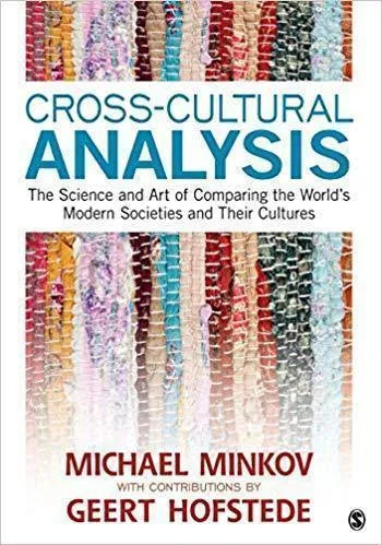 Cross Cultural Analysis The Science And Art Of Comparing The Worlds Modern Societies And Their Cultures
