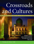 Crossroads And Cultures Combined Volume A History Of The Worlds Peoples