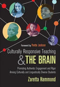 Culturally Responsive Teaching And The Brain