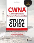 Cwna Certified Wireless Network Administrator Study Guide Exam Cwna 108 6Th Edition