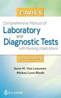 Daviss Comprehensive Manual Of Laboratory And Diagnostic Tests With Nursing Implications 8Th Edition