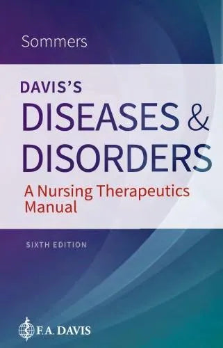 Daviss Diseases And Disorders A Nursing Therapeutics Manual 6Th Edition