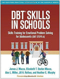 Dbt Skills In Schools Skills Training For Emotional Problem Solving For Adolescents Dbt Steps A