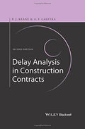 Delay Analysis In Construction Contracts 2Nd Edition