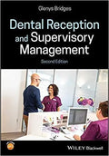 Dental Reception And Supervisory Management 2Nd Edition