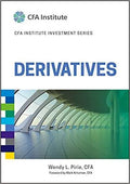 Derivatives Cfa Institute Investment Series
