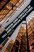 Design And Analysis Of Tall And Complex Structures