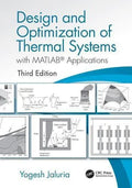 Design And Optimization Of Thermal Systems With Matlab Applications