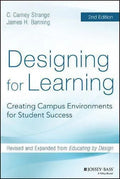 Designing For Learning Creating Campus Environments For Student Success 2Nd Edition