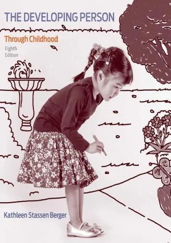 Developing Person Through Childhood 8Th Edition