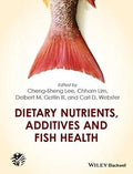 Dietary Nutrients Additives And Fish Health