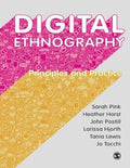 Digital Ethnography Principles And Practice
