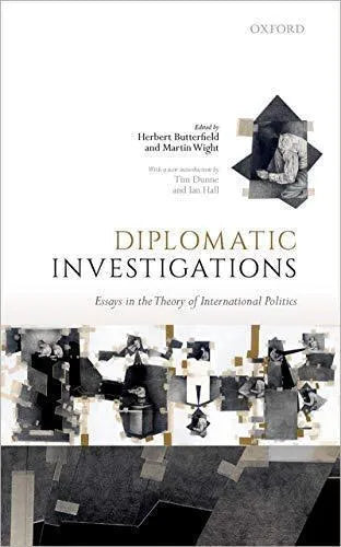 Diplomatic Investigations Essays On The Theory Of International Politics