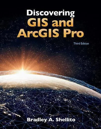 Discovering Gis And Arcgis Pro 3Rd Edition