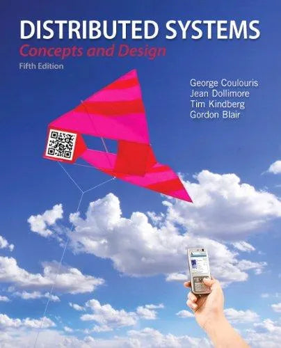 Distributed Systems Concepts And Design 5Th Edition