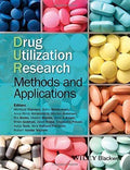 Drug Utilization Research Methods And Applications