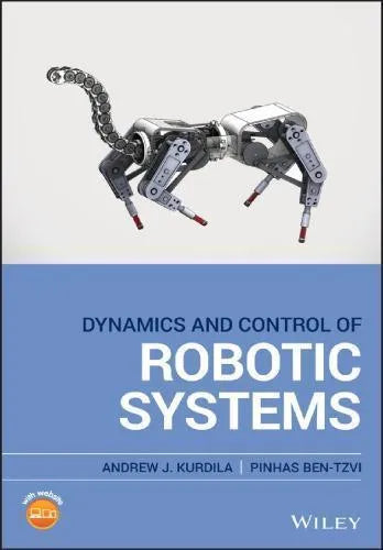 Dynamics And Control Of Robotic Systems
