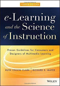 E Learning And The Science Of Instruction Proven Guidelines For Consumers And Designers Of Multimedia Learning 4Th Edition
