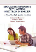 Educating Students With Autism Spectrum Disorder A Model For High Quality Coaching