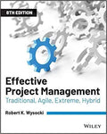 Effective Project Management Traditional Agile Extreme Hybrid 8Th Edition