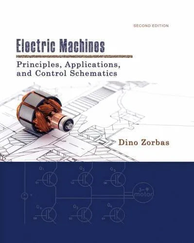 Electric Machines Principles Applications And Control Schemes 2Nd Edition