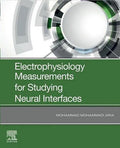Electrophysiology Measurements For Studying Neural Interfaces