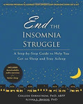 End The Insomnia Struggle A Step
