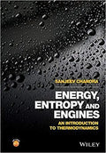 Energy Entropy And Engines An Introduction To Thermodynamics
