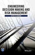 Engineering Decision Making And Risk Management